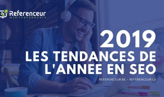 Tendances Google Belgique 2019 - Referenceur