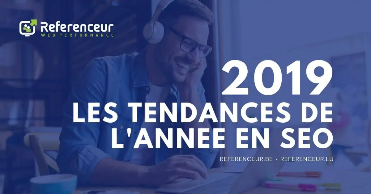 Tendances Google Belgique 2019 - Referenceur