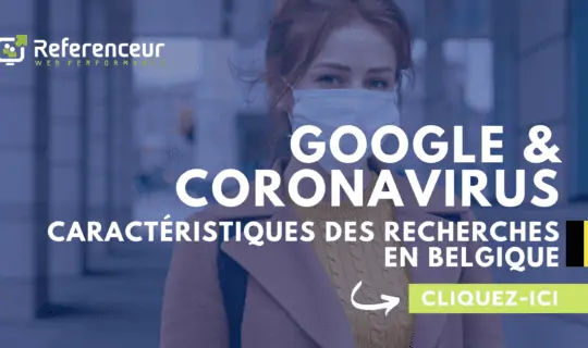 Google et Coronavirus, caractéristiques des recherches belges