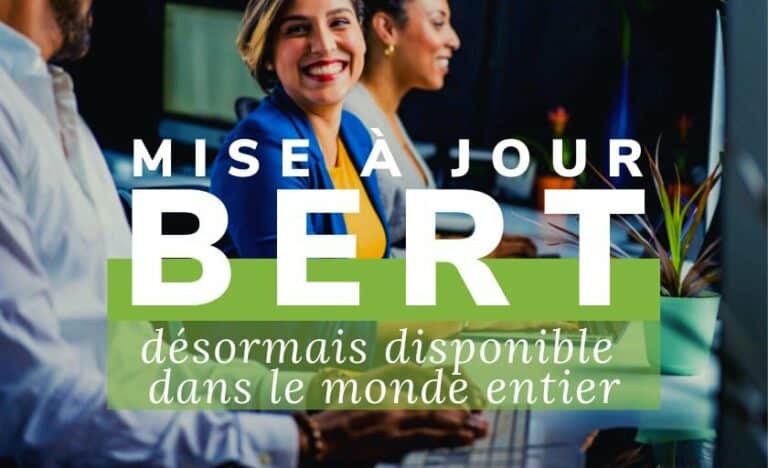 Mise A Jour Bert Desormais Disponible Dans Le Monde Entier 1