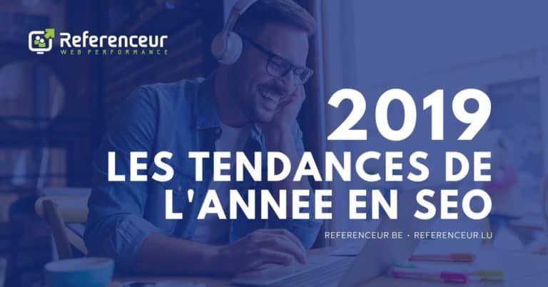 Tendances Seo Referencement 2019 2020