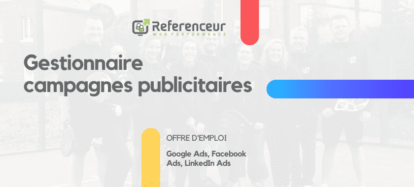 offre emploi gestionnaire campagnes publicitaires google ads facebook ads linkedin ads